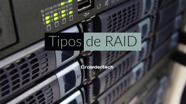 TIPOS-DE-RAID-blog-CROWDERTECH