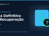 guia definitivo de recuperação de dados com FAQ completo sobre HD RAID banco de dados e VM